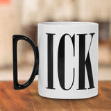 "D"ICK Novelty Mug